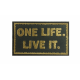 One Life Live It badge - green and gold